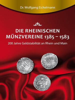 cover image of Die rheinischen Münzvereine 1385  1583